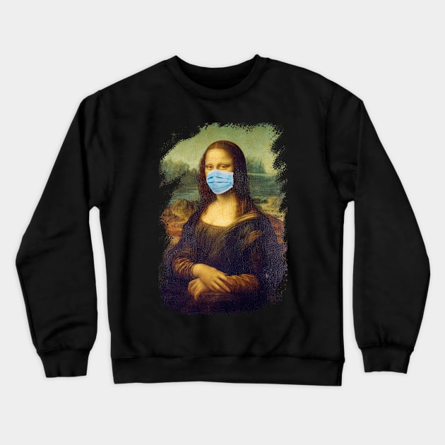 Mona Lisa Face Guard: Corona Virus Quarantine Mask Parody Fun Gift Crewneck Sweatshirt by Pro_Designs